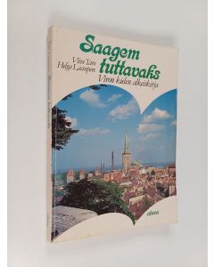 Kirjailijan Viive Taro käytetty kirja Saagem tuttavaks : viron kielen alkeiskirja