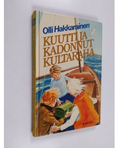 Kirjailijan Olli Hakkarainen käytetty kirja Kuutti ja kadonnut kultaraha
