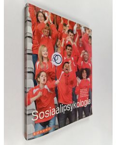 Kirjailijan Marja Ahokas & Nelli Hankonen ym. käytetty kirja Sosiaalipsykologia