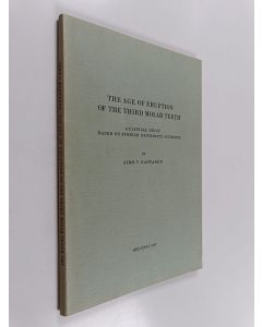 Kirjailijan Aimo V. Rantanen käytetty kirja The Age of Eruption of the Third Molar Teeth - A Clinical Study Based on Finnish University Students
