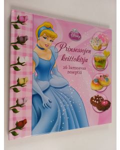 Kirjailijan Anette Langholm käytetty kirja Prinsessojen keittokirja : 26 lumoavaa reseptiä
