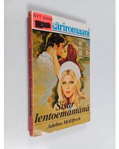 Kirjailijan Adeline McElfresh käytetty kirja Sisar lentoemäntänä