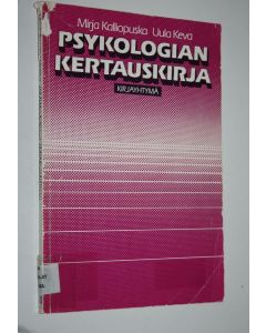 Kirjailijan Mirja Kalliopuska käytetty kirja Psykologian kertauskirja