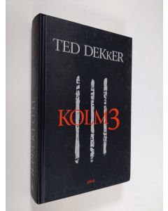 Kirjailijan Ted Dekker käytetty kirja Kolm3