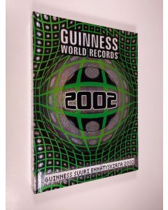 käytetty kirja Guinness world records : Guinness suuri ennätyskirja 2002