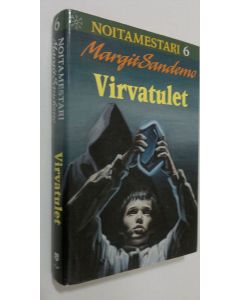 Kirjailijan Margit Sandemo käytetty kirja Noitamestari 6 : Virvatulet