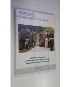 Kirjailijan Anu Sallinen käytetty kirja Sotilaallinen maanpuolustus ja yhteiskunnan elintärkeiden toimintojen turvaaminen Pohjoismaissa 2000-luvun alussa