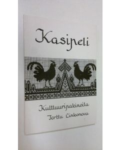 Kirjailijan Terttu Linkoneva käytetty kirja Kasipeli : kulttuuripakinoita