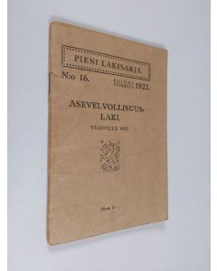 käytetty teos Asevelvollisuuslaki : vuodelta 1922