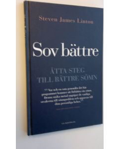 Kirjailijan Steven James Linton käytetty kirja Sov bättre : Åtta steg till bättre sömn