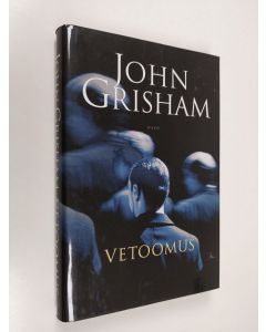Kirjailijan John Grisham käytetty kirja Vetoomus