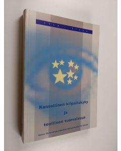 Kirjailijan Hannu Hernesniemi käytetty kirja Kansallinen kilpailukyky ja teollinen tulevaisuus