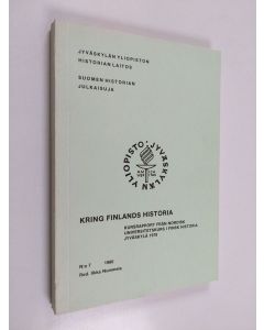 käytetty kirja Kring Finlands historia : kursrapport från Nordisk universitetskurs i finsk historia, Jyväskylä 1978