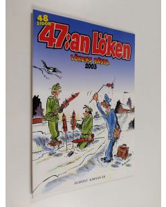 Kirjailijan Lennart Elworth käytetty kirja 47:an Löken, 2003 - Lökens bästa