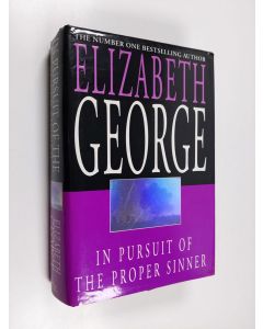 Kirjailijan Elizabeth George käytetty kirja In pursuit of the proper sinner