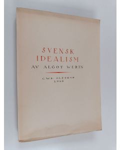 Kirjailijan Algot Werin käytetty kirja Svensk idealism - Essayer