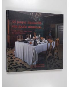 käytetty kirja Oi jospa ihmisellä ois joulu ainainen = Tänk om vi en gång finner för alltid julefrid