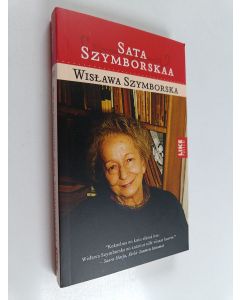 Kirjailijan Wisława Szymborska käytetty kirja Sata Szymborskaa