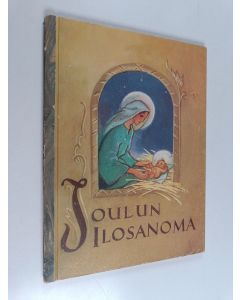 Kirjailijan Martta Wendelin käytetty kirja Joulun ilosanoma