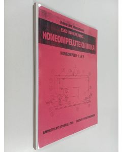 Kirjailijan Esko Kukkakallio käytetty kirja Verhoilijan ammattioppi : koneompelutekniikka Koneompelu 1 ja 2