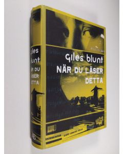 Kirjailijan Giles Blunt käytetty kirja När du läser detta