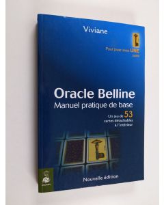 Tekijän Viviane  käytetty kirja Oracle Belline - Manuel pratique de base