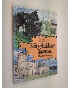 käytetty kirja Muuttuva maailma :; lukion historia, Kurssi 3 - Sääty-yhteiskunta Suomessa