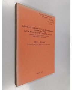 Kirjailijan Esko H. Koskinen käytetty kirja Suomalaisten ruoankäyttö ja ravinnonsaanti vuosina 1967 ... 1969 autoklinikan ravintotutkimusten valossa