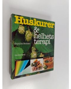 Kirjailijan Gunilla Boman käytetty kirja Huskurer & helhetsterapi