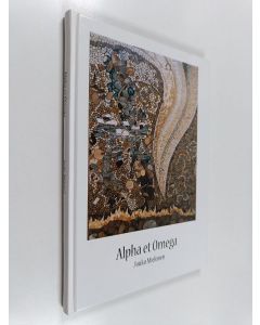 Kirjailijan Jouko Mielonen käytetty kirja Alpha et Omega