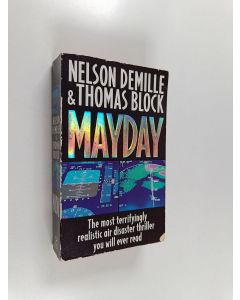 Kirjailijan Nelson DeMille & Thomas Block käytetty kirja Mayday