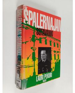 Kirjailijan Lauri Pekuri käytetty kirja Spalernajan sotavanki