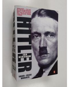Kirjailijan Ian Kershaw käytetty kirja Hitler 1889-1936 : hubris