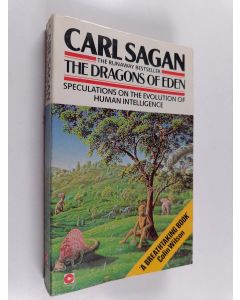 Kirjailijan Carl Sagan käytetty kirja The Dragons of Eden : speculations on the evolution of human intelligence