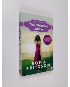 Kirjailijan Sofia Fritzson käytetty kirja När drömmen slår in