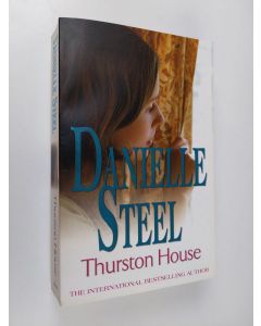 Kirjailijan Danielle Steel käytetty kirja Thurston House