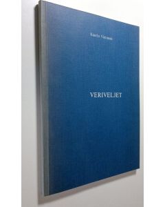 Kirjailijan Kaarlo Vierunen käytetty kirja Veriveljet : runoelma