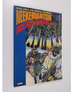Kirjailijan Vesa Ilmaranta käytetty kirja Neekeriartsie : mies joka toi jatsin Suomeen, Mustaa valkoisella