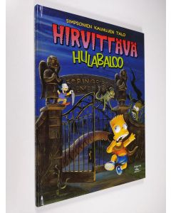 Kirjailijan Matt Groening käytetty kirja Hirvittävä hulabaloo