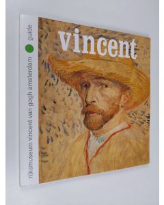 käytetty kirja Vincent van Gogh : guide to the national museum, Amsterdam