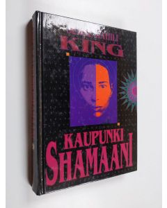 Kirjailijan Serge Kahili King käytetty kirja Kaupunkishamaani