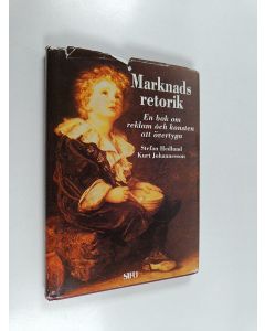 Kirjailijan Stefan Hedlund käytetty kirja Marknadsretorik : en bok om reklam och konsten att övertyga