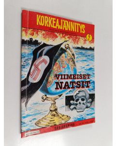 käytetty kirja Korkeajännitys 18/1994 : Viimeiset natsit