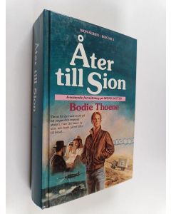Kirjailijan Bodie Thoene käytetty kirja Åter till Zion