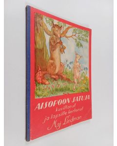 Kirjailijan Maj Lindman käytetty kirja Aisopoon satuja