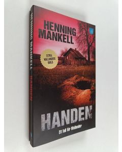 Kirjailijan Henning Mankell käytetty kirja Handen : ett fall för Wallander