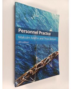 Kirjailijan Malcolm Martin & Tricia Jackson käytetty kirja Personnel Practice