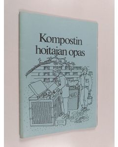 Kirjailijan Tarja-Riitta Blauberg käytetty teos Kompostin hoitajan opas