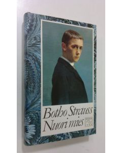 Kirjailijan Botho Strauss käytetty kirja Nuori mies