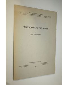 Kirjailijan Irma Rantavaara käytetty kirja Virginia Woolfs The waves